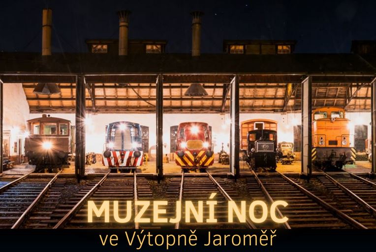 Muzejní noc ve výtopně Jaroměř a jízdy parním vlakem